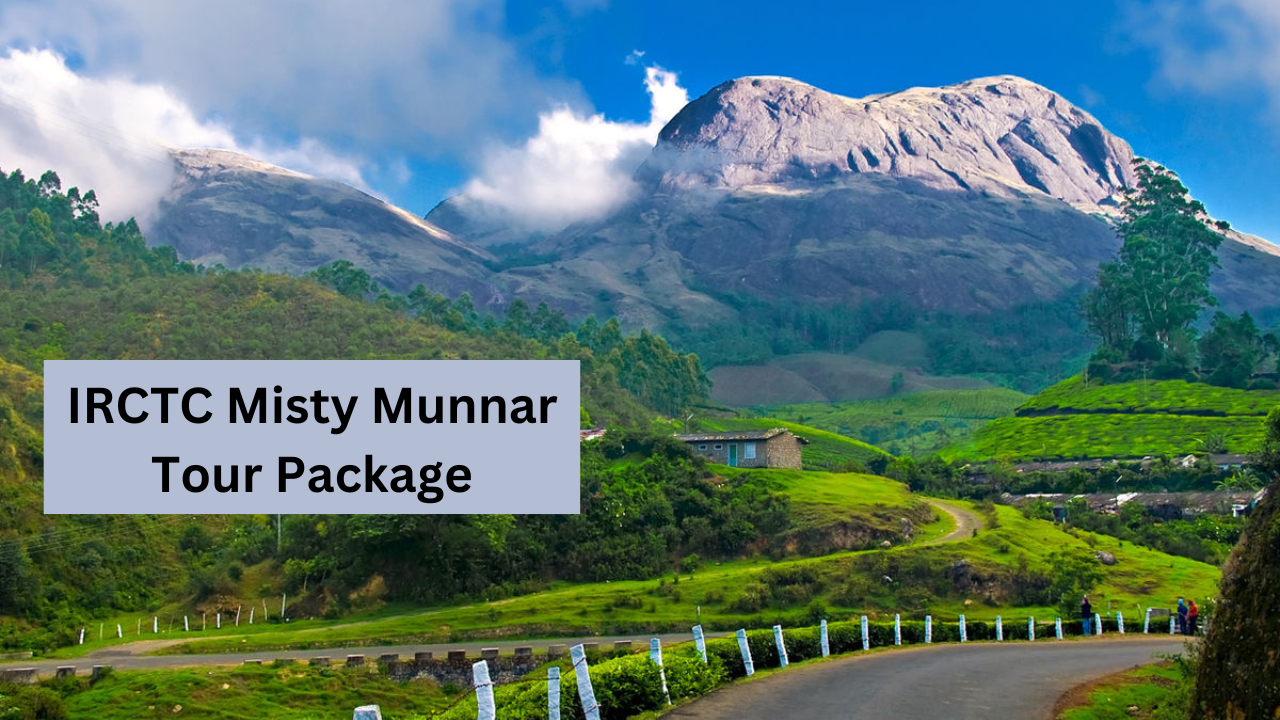 Munnar, Irctc Munnar tour package, Irctc holiday tour package