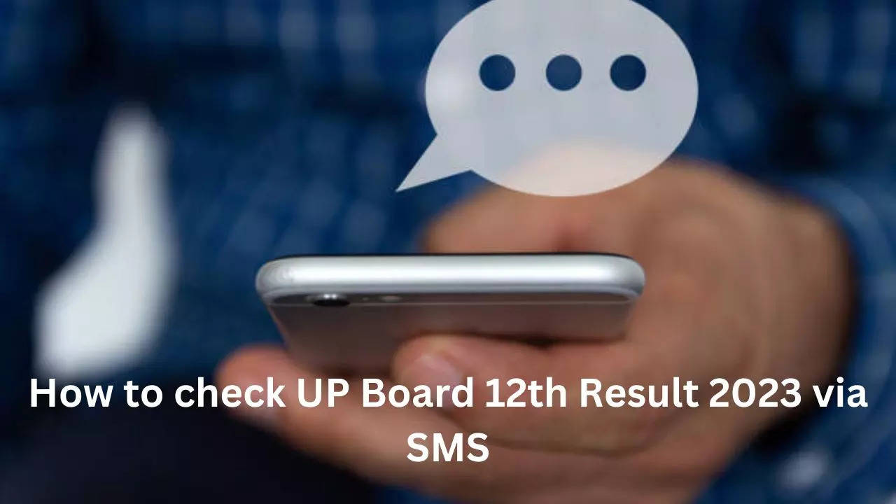 How to check UP Board 12th Result 2023 via SMS