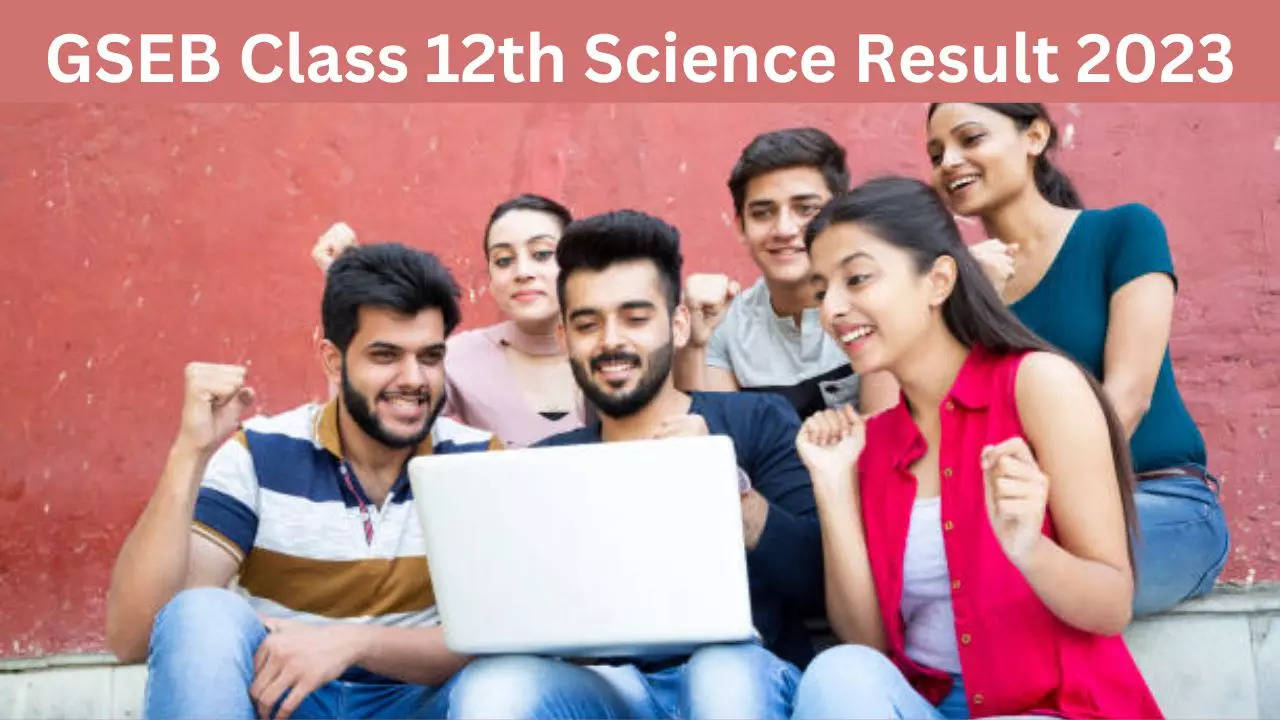 GSEB Class 12th Science Result 2023