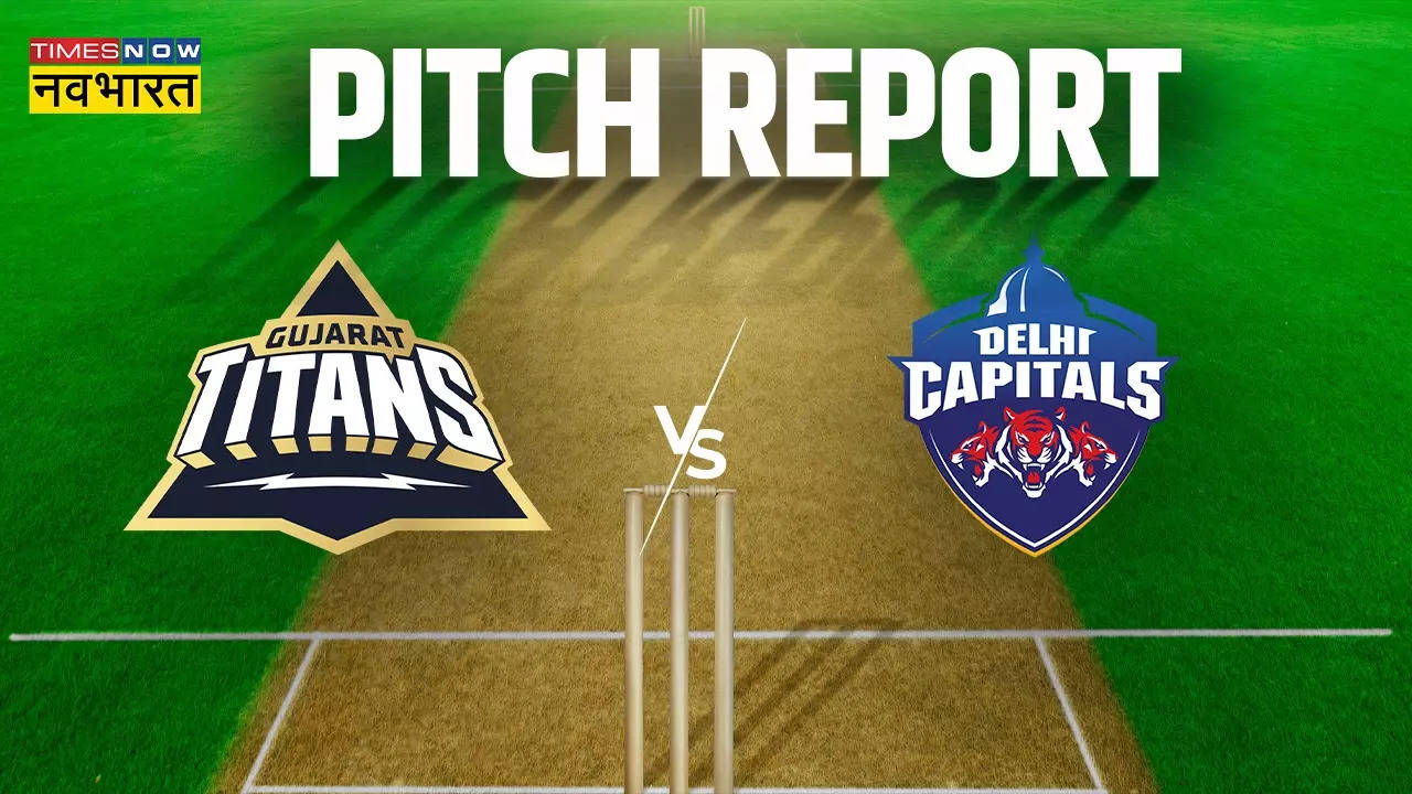 IPL 2023, GT vs DC Pitch Report