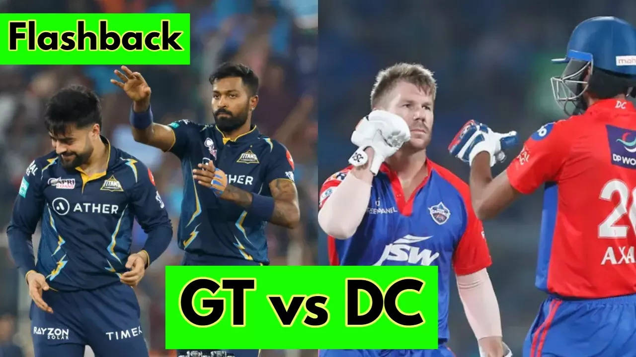 GT vs DC Flashback, TATA IPL 2023, IPL,