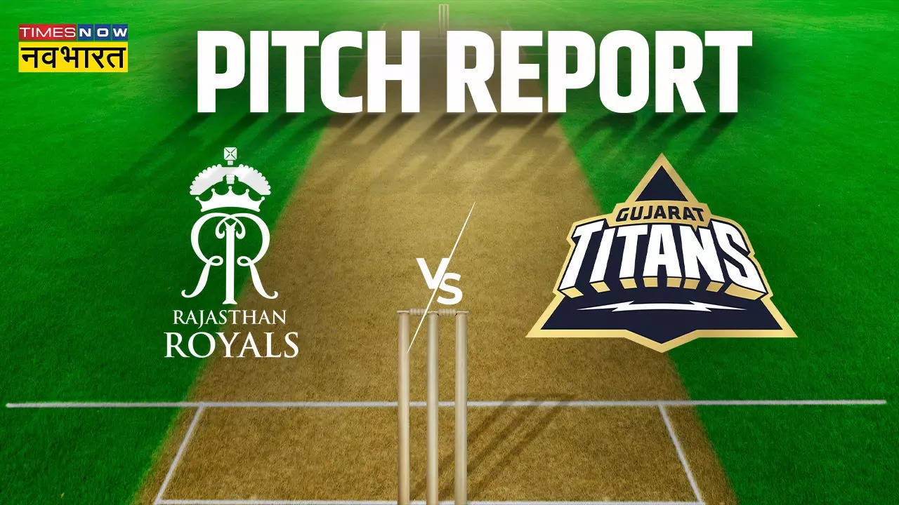 IPL 2023, RR vs GT Pitch Report